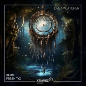 XEDM & FR3SH TRX - DREAMCATCHER